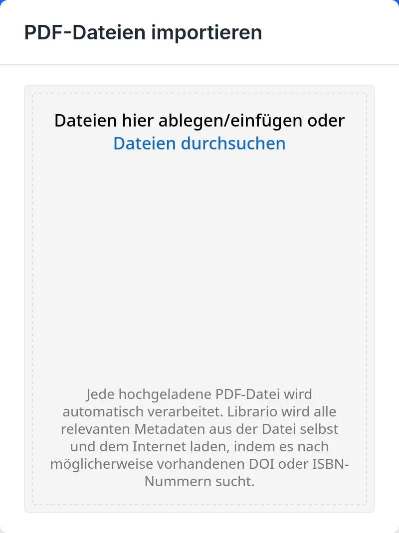 Import-Bereich "PDF-Dateien importieren": Drag-and-Drop-Zone oder Dateiauswahl für den Upload, mit Hinweis zur automatischen Metadaten-Extraktion.